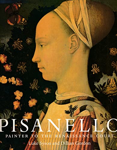 Beispielbild fr Pisanello : Painter to the Renaissance Court zum Verkauf von Books From California