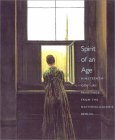 9781857099607: Spirit of an Age: Nineteenth-century Paintings from the Nationalgalerie, Berlin