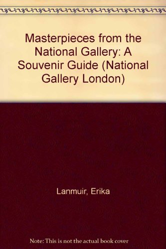 Stock image for Masterpieces from the National Gallery: A Souvenir Guide (National Gallery London) (Spanish Edition) for sale by SecondSale