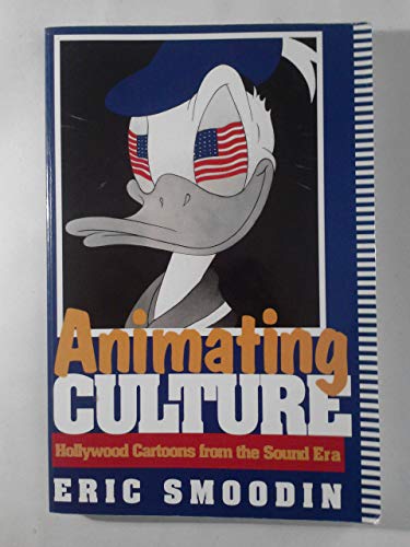 9781857100136: Animating Culture: Hollywood Cartoons from the Sound Era