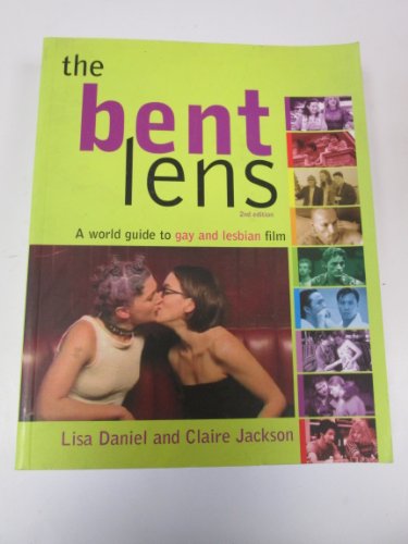 9781857100822: The Bent Lens: A World Guide to Gay and Lesbian Film