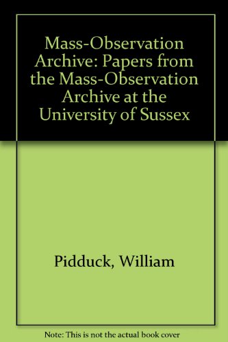 9781857112641: Mass-Observation Archive: Papers from the Mass-Observation Archive at the University of Sussex
