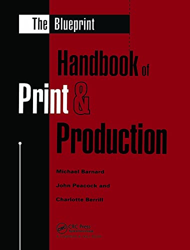 Stock image for Blueprint Handbook of Print and Production for sale by Reuseabook
