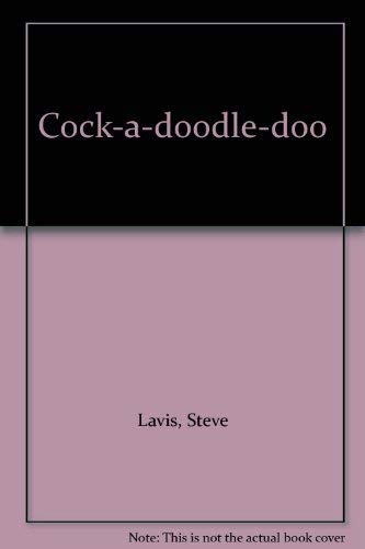 Beispielbild fr Cock-A-Doodle-Doo zum Verkauf von Better World Books