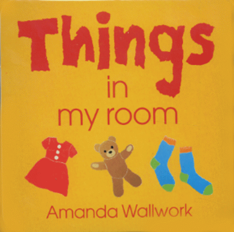 Stock image for Things in My Room Bubble Bath Book Things in Our World Bubble Books for sale by PBShop.store US
