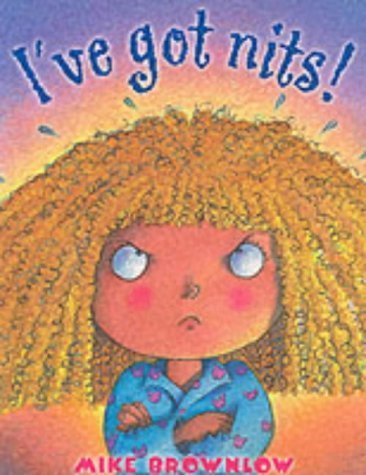 Beispielbild fr I've Got Nits! zum Verkauf von WorldofBooks