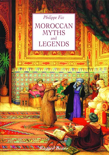 Stock image for Moroccan Myths and Legends HB (Moroccan Arabian nights) for sale by HPB-Emerald