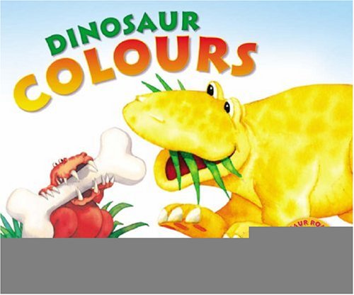 Stock image for Dinosaur Colours Board Book for sale by WorldofBooks