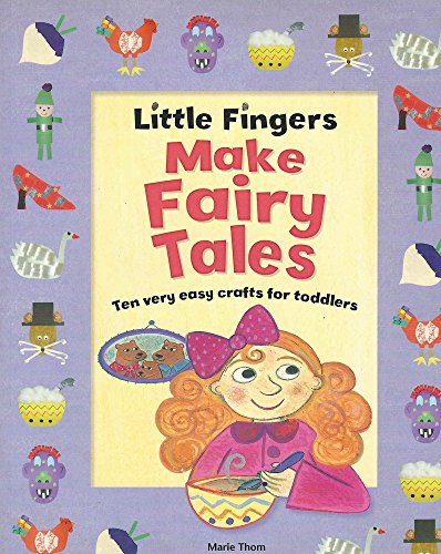 Stock image for Little Fingers Make Fairy Tales PB for sale by WorldofBooks