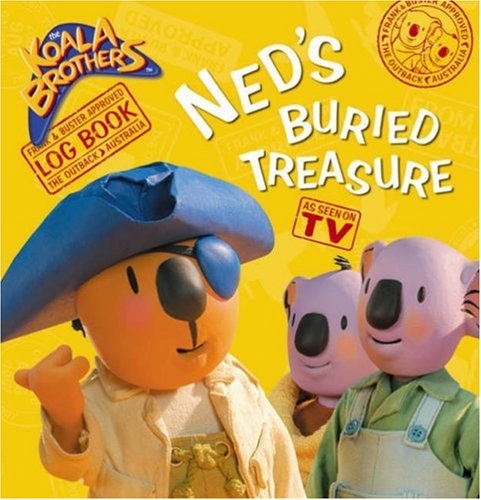 Beispielbild fr Ned's Buried Treasure (Koala Brothers) zum Verkauf von WorldofBooks