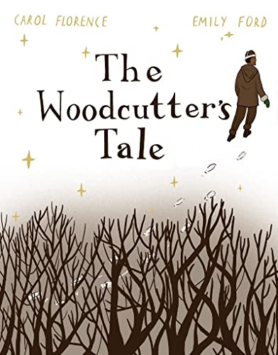 Beispielbild fr The Woodcutter's Tale zum Verkauf von WorldofBooks