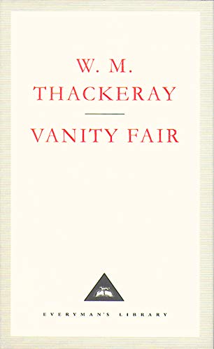 Vanity Fair : A Novel Without a Hero - William Makepeace Thackeray