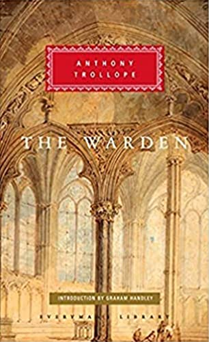 9781857150148: The Warden: Anthony Trollope (Everyman's Library CLASSICS)