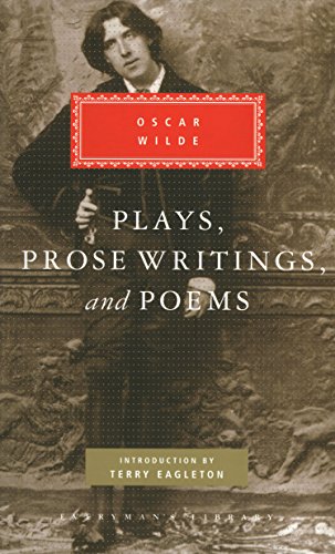 9781857150421: Plays, Prose Writings And Poems: Oscar Wilde (Everyman's Library CLASSICS)