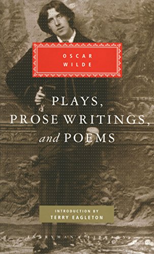 Stock image for Plays, Prose Writings And Poems: Oscar Wilde (Everyman's Library CLASSICS) for sale by WorldofBooks