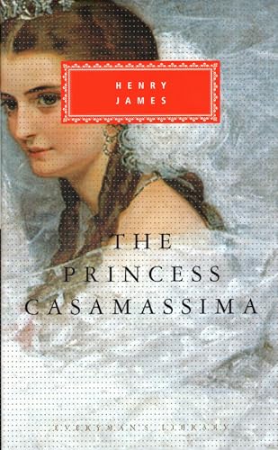 9781857150506: The Princess Casamassima (Everyman's Library CLASSICS)