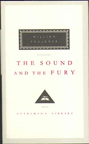 9781857150698: Sound And The Fury: William Faulkner (Everyman's Library CLASSICS)