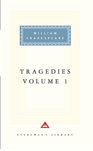 Stock image for Tragedies Volume 1: Contains Hamlet, Macbeth, King Lear (Shakespeare  s Tragedies, 1) for sale by WorldofBooks