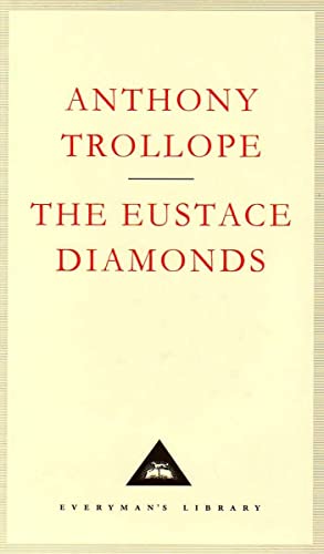 9781857151046: The Eustace Diamonds: Anthony Trollope (Everyman's Library CLASSICS)