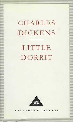 9781857151114: Little Dorrit: Charles Dickens (Everyman's Library CLASSICS)