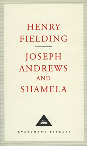 Beispielbild fr Joseph Andrews And Shamela: Henry Fielding (Everyman's Library CLASSICS) zum Verkauf von WorldofBooks