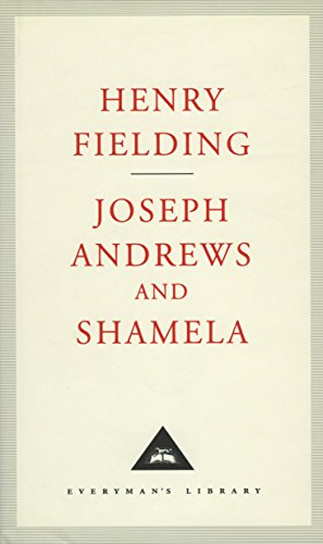 9781857151138: Joseph Andrews And Shamela: Henry Fielding (Everyman's Library CLASSICS)