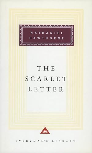 Beispielbild fr The Scarlet Letter: A Romance (Everyman's Library Classics) zum Verkauf von Monster Bookshop