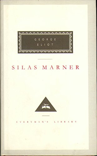 Stock image for Silas Marner: The Weaver of Raveloe (Everyman's Library CLASSICS) for sale by WorldofBooks