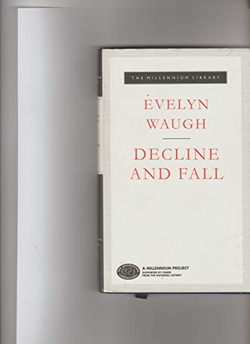 Beispielbild fr Decline And Fall (Everyman's Library classics) zum Verkauf von WorldofBooks