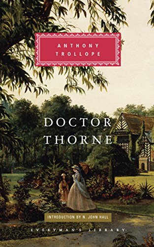 Stock image for Doctor Thorne: Anthony Trollope (Everyman's Library CLASSICS) for sale by WorldofBooks