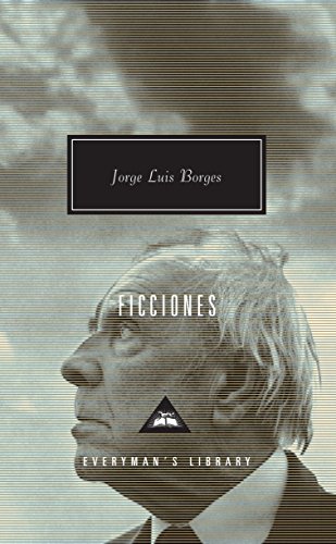 9781857151664: Fictions: Jorge Luis Borges (Everyman's Library CLASSICS)