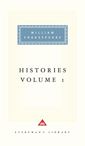 9781857151770: Histories Vol I: William Shakespeare (Everyman's Library CLASSICS)