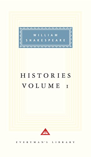 Stock image for Histories Volume 1: v. 1 (Everyman Signet Shakespeare) for sale by MyLibraryMarket