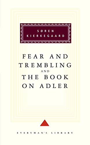 Stock image for Fear and Trembling; The Book on Adler for sale by Bookplate