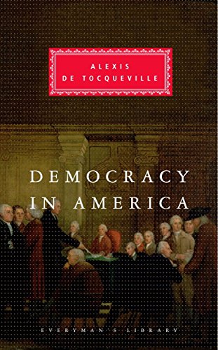9781857151794: Democracy In America: Alexis De Tocqueville (Everyman's Library CLASSICS)