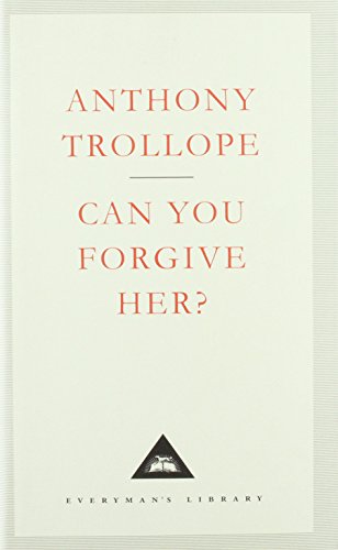 9781857151954: Can You Forgive Her? (Everyman's Library Classics)