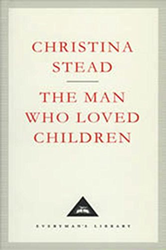 Stock image for The Man Who Loved Children (Everyman's Library CLASSICS) for sale by WorldofBooks