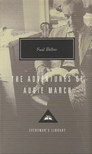 Beispielbild fr The Adventures of Augie March: Saul Bellow (Everyman's Library CLASSICS) zum Verkauf von WorldofBooks