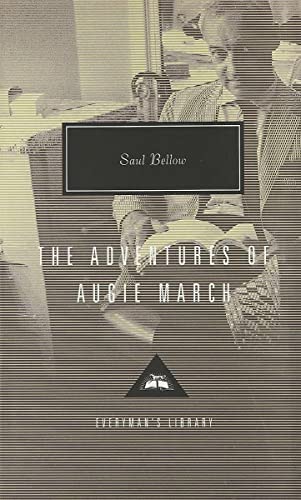 9781857152159: The Adventures of Augie March: Saul Bellow (Everyman's Library CLASSICS)