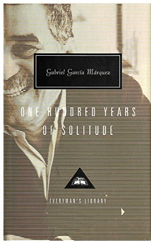 9781857152234: One Hundred Years Of Solitude: Gabriel Garcia Marquez (Everyman's Library CLASSICS)
