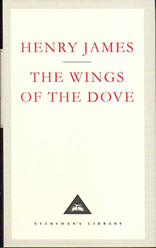 9781857152302: The Wings Of The Dove (Everyman's Library CLASSICS)