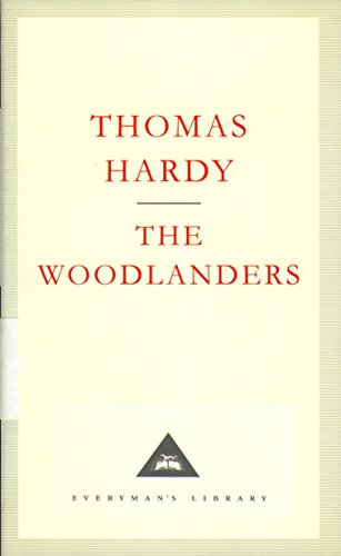 9781857152333: The Woodlanders (Everyman's Library CLASSICS)