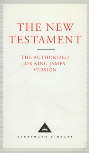 Stock image for The New Testament : the Authorized or King James Version of 1611 (Everyman's Library 240) for sale by Great Northern Books