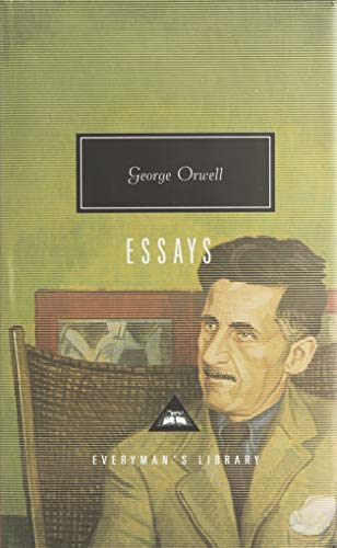 9781857152425: The Essays: George Orwell (Everyman's Library CLASSICS)