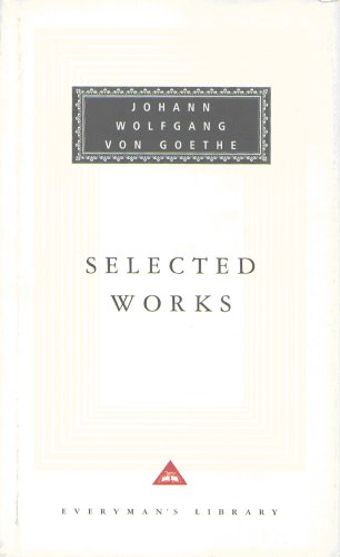 9781857152463: Sorrows Of Young Werther, Elective Affinities, Italian: Journeys and Faust (Everyman's Library CLASSICS)