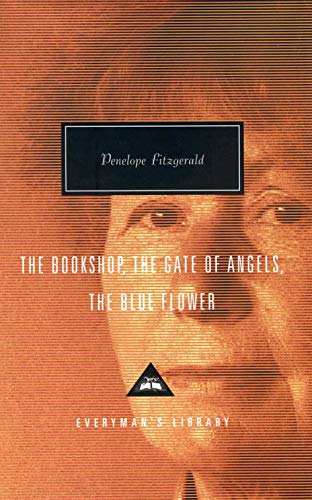 Stock image for The Bookshop / The Gate of Angels / The Blue Flower (Everyman's Library) for sale by Fallen Leaf Books