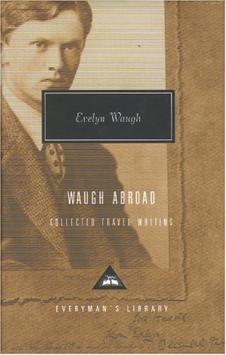 Waugh Abroad (9781857152661) by Evelyn Waugh