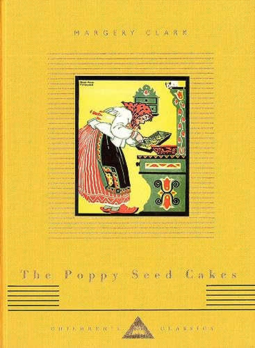 9781857155198: The Poppy Seed Cakes (Everyman's Library CHILDREN'S CLASSICS)