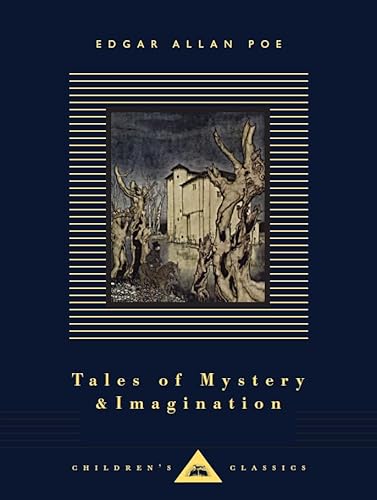 9781857155228: Tales of Mystery and Imagination: Edgar Allan Poe (Everyman's Library CHILDREN'S CLASSICS)