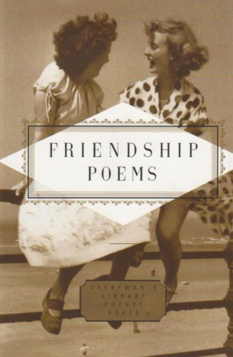 Beispielbild fr Poems Of Friendship (Everyman's Library POCKET POETS) zum Verkauf von WorldofBooks